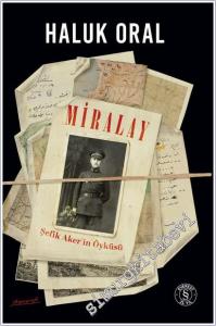 Miralay - Şefik Aker'in Öyküsü CİLTLİ -        2025