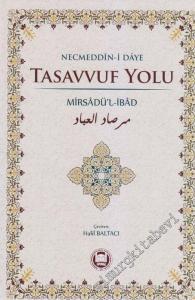 Mirsadü'l - İbad: Tasavvuf Yolu -
