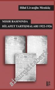 Mısır Basınında Hilafet Tartışmaları 1922 - 1926 -