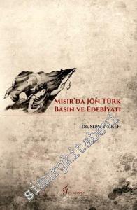 Mısır'da Jön Türk Basın ve Edebiyatı -        2017