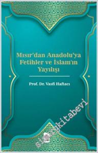 Mısır'dan Anadolu'ya Fetihler ve İslam'ın Yayılışı -        2024