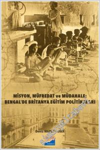 Misyon Müfredat ve Müdahale : Bengal'de Britanya Eğitim Politikaları Bengal'de Britanya Eğitim -        2025