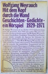 Mit dem Kopf durch die Wand : Geschichten - Gedichte - Essays ubd ein Hörspiel (1929-1971) -        1972