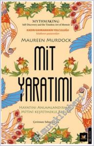 Mit Yaratımı : Hayatını Anlamlandırmak Miti Keşfetmekle Başlar -        2025
