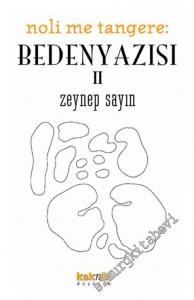 Mithat Şen ve Beden Yazısı 2: Noli Me Tangere -        2000