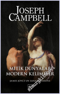 Mitik Dünyalar Modern Kelimeler : James Joyce'un Sanatı Üzerine -        2026