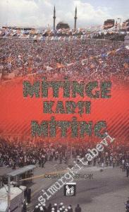 Mitinge Karşı Miting -