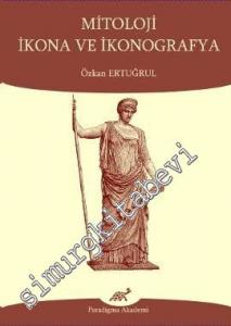 Mitoloji İkona ve İkonografya -