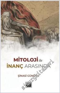 Mitoloji ile İnanç Arasında -        2025
