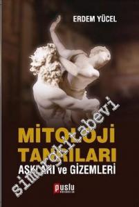 Mitoloji Tanrıları: Aşkları ve Gizemleri -