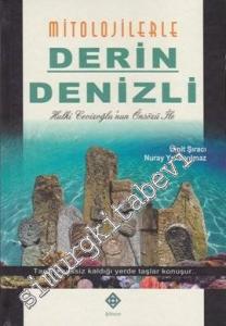 Mitolojilerle Derin Denizli -