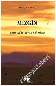Mızgin : Batman'da Şafak Sökeken -        2025