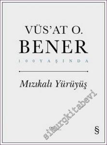 Mızıkalı Yürüyüş (Ciltli) -           2022