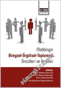 Mobbingin Bireysel Örgütsel Toplumsal Öncülleri ve Ardılları : Şiddet ( Sağlık ) -