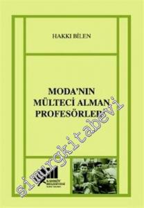 Moda'nın Mülteci Alman Profesörleri -        2019
