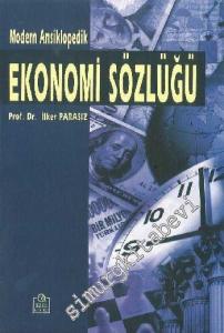 Modern Ansiklopedik Ekonomi Sözlüğü -        2007