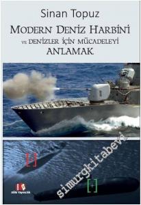 Modern Deniz Harbini ve Denizler İçin Mücadeleyi Anlamak -