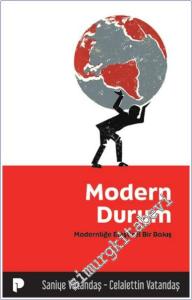 Modern Durum: Modernliğe Eleştirel Bir Bakış -        2025