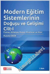 Modern Eğitim Sistemlerinin Doğuşu ve Gelişimi - Cilt 1 -        2018