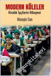 Modern Köleler Kiralık İşçilerin Hikayesi -        2022