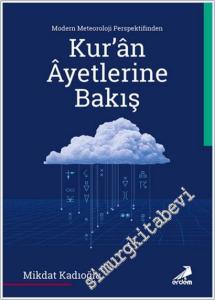 Modern Meteoroloji Perspektifinden Kur'an Ayetlerine Bakış -        2025