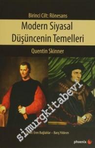 Modern Siyasal Düşüncenin Temelleri, Cilt 1: Rönesans -        2014