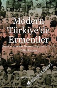 Modern Türkiye'de Ermeniler: Soykırımsonrası Toplum, Siyaset ve Tarih -        2021