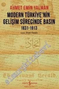 Modern Türkiye'nin Gelişim Sürecinde Basın 1831 - 1913 -        2018
