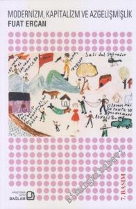 Modernizm, Kapitalizm ve Azgelişmişlik -