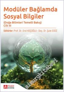 Modüler Bağlamda Sosyal Bilgiler - Doğa Bilimleri Temelli Bakış - Cilt 3 -        2024