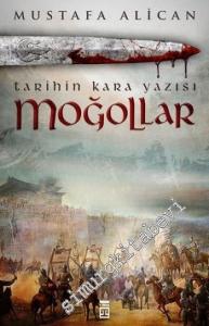 Moğollar: Tarihin Kara Yazısı -