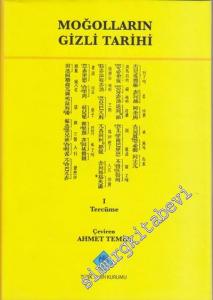 Moğolların Gizli Tarihi 1: Tercüme  (Yazılışı 1240) -