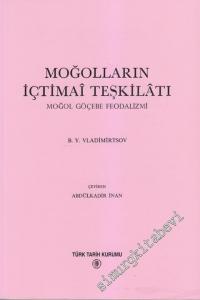 Moğolların İçtimai Teşkilatı: Moğol Göçebe Feodalizmi -        1995