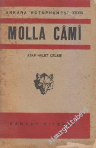 Molla Cami: Hayatı, Şahsiyeti, Eserlerinden Parçalar  -        1949