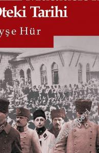 Mondros'tan Cumhuriyet'e Milli Mücadele'nin Öteki Tarihi -