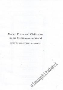 Money, Prices and Civilization in the Mediterranean World - Fifth to Seventeenth Century  FOTOKOPİ -