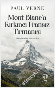 Mont Blanc'a Kırkıncı Fransız Tırmanışı -