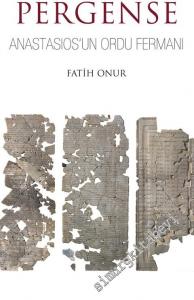 Monumentum Pergense : Anastasios'un Ordu Fermanı -        2014