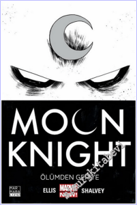 Moon Knight - Cilt 01 : Ölümden Geriye -        2023