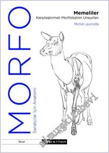 Morfo Memeliler Karşılaştırmalı Morfolojinin Unsurları -        2024