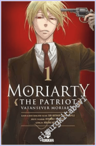 Moriarty the Patriot : Vatansever Moriarty - 1 -