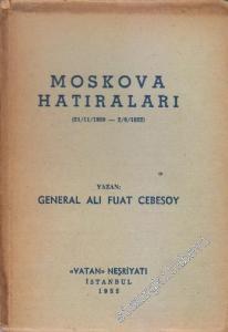 Moskova Hatıraları ( 21 / 11 / 1920 - 2 / 6 / 1922 ) -        1955