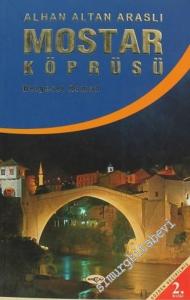 Mostar Köprüsü -        2010