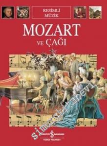 Mozart ve Çağı - Resimli Müzik -