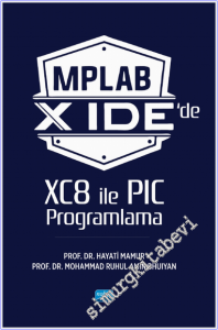 MPLAB X IDE'de XC8 ile PIC Programlama -