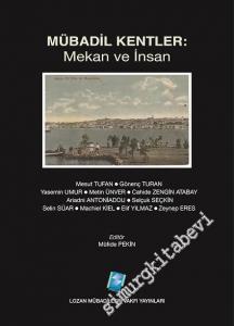 Mübadil Kentler: Mekan ve İnsan -