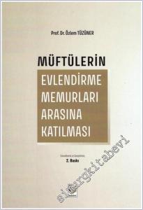 Müftülerin Evlendirme Memurları Arasına Katılması -        2025