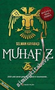 Muhafız: 2000 Yıllık Devlet Geleneği Muhafız'ın Korumasında... -