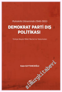 Muhalefet Döneminde (1946-1950) Demokrat Parti Dış Politikası -         2026