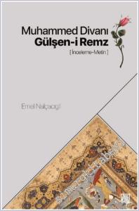 Muhammed Divanı - Gülşen-i Remz : İnceleme Metin -        2025